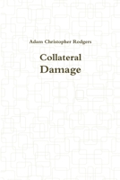 Collateral Damage 1387480928 Book Cover