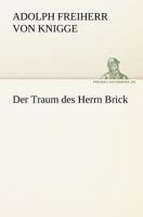 Der Traum Des Herrn Brick 3842408455 Book Cover