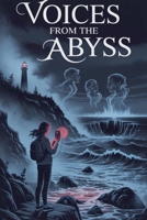 Voices from the Abyss (Horror) B0GCJPL48B Book Cover