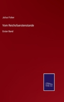 Vom Reichsfuerstenstande: Erster Band 1145163300 Book Cover