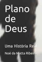 Plano de Deus: Uma História Real B083XVF2C2 Book Cover