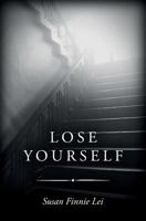 Lose Yourself 1502468719 Book Cover
