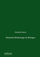 Deutsche Heldensage Im Breisgau 3955074064 Book Cover