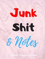 Junk Shit & Notes Planner Organizer Calendar: 2020 Marble Planner Notebook. Weekly And Monthly Agenda Schedule and Organizer with Space for Notes. ... to do list, Journal, Diary, 53 Weeks 8,5x11 1698624301 Book Cover