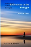 Reflections In the Twilight 1365748693 Book Cover