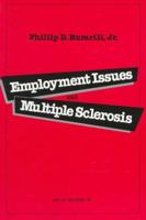 Employment Issues and Multiple Sclerosis 188879903X Book Cover