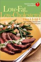 American Heart Association Low-Fat, Low-Cholesterol Cookbook: Delicious Recipes to Help Lower Your Cholesterol