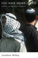 You Have Heard It Said 1498258913 Book Cover