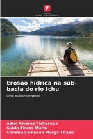 Erosão hídrica na sub-bacia do rio Ichu: Uma análise temporal 6206290212 Book Cover