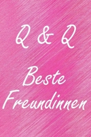 Q & Q. Beste Freundinnen: BFF personalisiertes Notizbuch mit den Anfangsbuchstaben der besten Freundinnen. Pers�nliches Tagebuch / Schreibheft / Logbuch / Planer / Vokabelheft / Notizen - 6 x 9 Zoll ( 1673921302 Book Cover