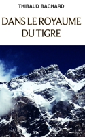Dans le royaume du tigre B09NHZR5FK Book Cover