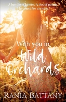 With You in Wild Orchards 0645085480 Book Cover