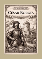 César Borgia seigneur d'Issoudun (French Edition) 2322584673 Book Cover
