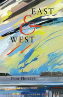 East & West 0990819361 Book Cover
