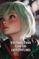 Kiri Baku Deku Love life (ADVENTURE) B0DRPLFZ89 Book Cover