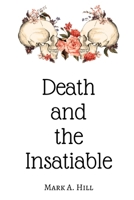 Death and the Insatiable B0F4NTJ7ZN Book Cover