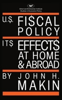 United States Fiscal Policy (AEI studies) 0844736082 Book Cover