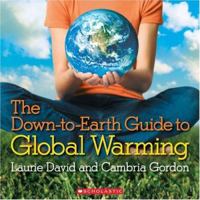 The Down-to-Earth Guide to Global Warming 0439024943 Book Cover