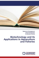 Biotechnology and its Applications in Aquaculture and Fisheries 3330088516 Book Cover