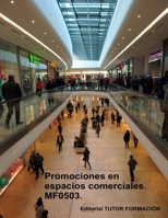 Promociones en espacios comerciales. MF0503. (Gestión comercial de ventas) (Spanish Edition) 8416482721 Book Cover