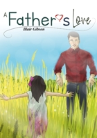 A Father´s Love B08QB9HQ51 Book Cover