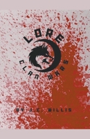 Lore the Clan Wars B0C6CBXYRW Book Cover