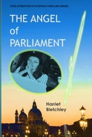 The Angel of Parliament 1549817302 Book Cover