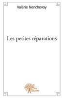 Les petites réparations (French Edition) 2332602658 Book Cover