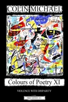 Colours of Poetry XI: Violence with Disparity B09CRN15VP Book Cover