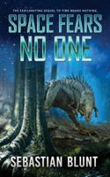 Space Fears No One 1735884758 Book Cover