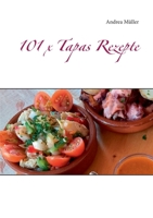 101 x Tapas Rezepte (German Edition) 3751936440 Book Cover