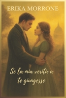 Se la mia verità a te giungesse (Italian Edition) B0H6GPF69W Book Cover