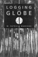 Logging the Globe 0773513450 Book Cover