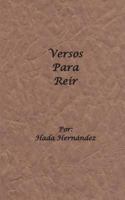 Versos Para Reir: (Solamente para adultos) 1494883783 Book Cover