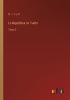 La República de Platón: Tomo 2 3368111205 Book Cover