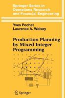 Production Planning by Mixed Integer Programming 0387510567 Book Cover