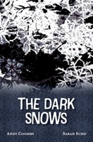 The Dark Snows 1685241719 Book Cover