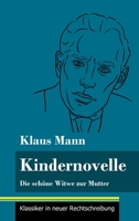Kindernovelle (Großdruck) 3847849808 Book Cover