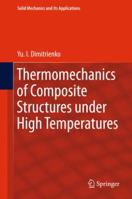 Thermomechanics of Composite Structures under High Temperatures 9401774927 Book Cover