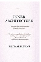 Inner Architecture: A Framework for Sustainable High Performance B0GX15VWSP Book Cover
