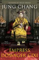 Empress Dowager Cixi: The Concubine Who Launched Modern China 0099532395 Book Cover