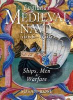 England's Medieval Navy 1066-1509: Ships, Men & Warfare 0773543228 Book Cover