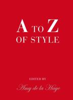 A to Z of Style 1419702556 Book Cover