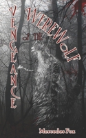 Vengeance of the Werewolf B0851KBTKT Book Cover