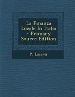 La Finanza Locale In Italia 1294094815 Book Cover