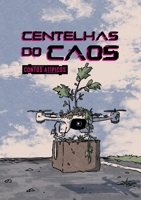 Centelhas do Caos: Contos atípicos (Portuguese Edition) 8412759508 Book Cover