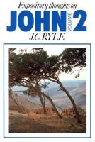 John Vol. 2 (Expository Thoughts on the Gospels) 0851515053 Book Cover