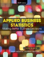 Applied Business Statistics: Making Better Business Decisions 8126537078 Book Cover