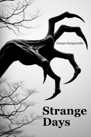 Strange Days B0F4P9K21B Book Cover