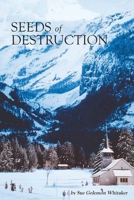 SEEDS of DESTRUCTION 1957009578 Book Cover